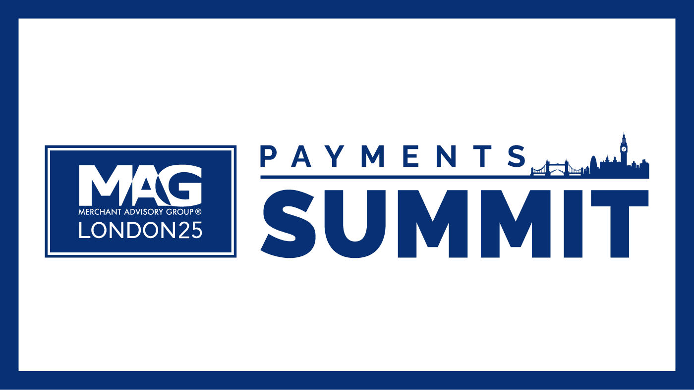 MAG Payments Summit - London 25